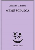 Roberto Calasso - Memè Scianca (2021)