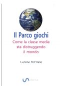 Luciano Di Emilio - Il Parco giochi (2021)