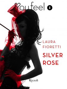 Laura Fioretti – Silver Rose (2017)