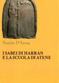 Nuccio D'Anna - I Sabei di Harran e la Scuola di Atene (2020)