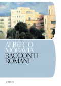 Alberto Moravia - Racconti romani (2011)