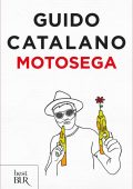 Guido Catalano - Motosega (2019)