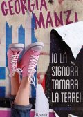 img Georgia Manzi - Io la signora Tamara la terrei (2013)