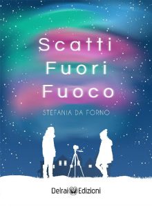 Stefania Da Forno – Scatti fuori fuoco (2020)
