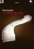 Paul Auster - La musica del caso (2010)
