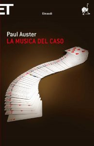 Paul Auster – La musica del caso (2010)