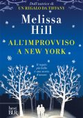 Melissa Hill - All'improvviso a New York (2014)