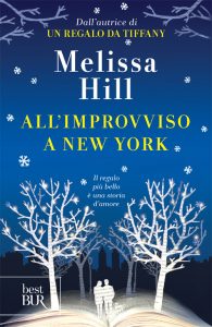Melissa Hill – All’improvviso a New York (2014)
