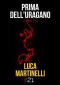 Luca Martinelli - Prima dell'uragano (2020)