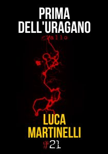 Luca Martinelli – Prima dell’uragano (2020)