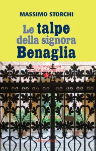 Massimo Storchi – Le talpe della signora Benaglia (2021)