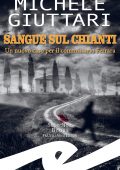 Michele Giuttari - Sangue sul Chianti (2021)