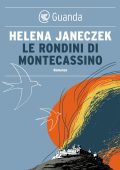 Helena Janeczek - Le rondini di Montecassino (2018)