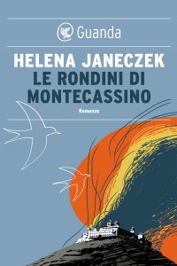 Helena Janeczek – Le rondini di Montecassino (2018)