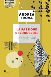 Andrea Frova – La passione di conoscere (2012)