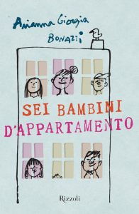 Arianna Giorgia Bonazzi – Sei bambini d’appartamento (2013)