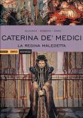 img Historica 98 - Caterina De Medici - La Regina Maledetta (Mondadori 12-2020)