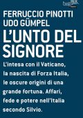 Ferruccio Pinotti, Udo Gümpel - L'Unto del Signore (2011)