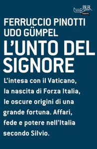 Ferruccio Pinotti, Udo Gümpel – L’Unto del Signore (2011)