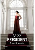 Tara Sue Me - Miss President (2021)