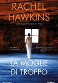 Rachel Hawkins - La moglie di troppo (2021)