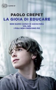 Paolo Crepet – La gioia di educare (2021)
