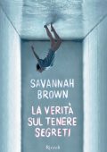 Savannah Brown - La verità sul tenere segreti (2021)