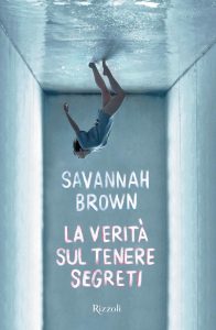 Savannah Brown – La verità sul tenere segreti (2021)