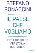 Stefano Bonaccini - Il Paese che vogliamo (2021)