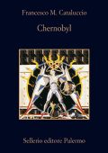 Francesco M. Cataluccio - Chernobyl (2012)