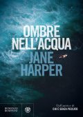 Jane Harper - Ombre nell'acqua (2021)