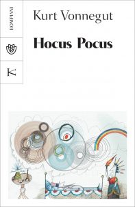 Kurt Vonnegut – Hocus Pocus (2021)