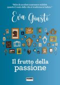 img Eva Giusti - Il frutto della passione (2021)