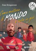 Ivan Sciapeconi - Come mettere il mondo a testa in giù (2021)