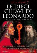 Luca Arnaù - Le dieci chiavi di Leonardo (2021)
