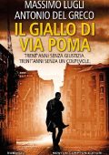 Massimo Lugli, Antonio Del Greco - Il giallo di via Poma (2020)