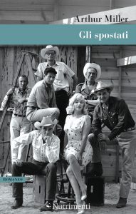 Arthur Miller – Gli spostati (2021)