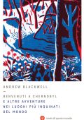 Andrew Blackwell - Benvenuti a Chernobyl (2021)