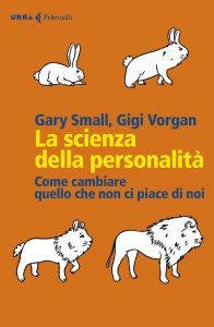 Gary Small, Gigi Vorgan – La scienza della personalità (2020)
