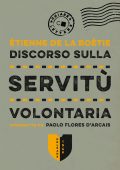 Étienne de La Boétie - Discorso sulla servitù volontaria (2020)