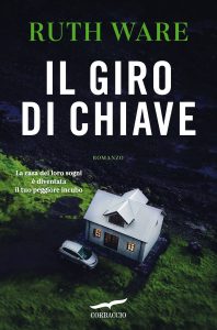 Ruth Ware – Il giro di chiave (2021)