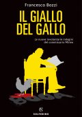 Francesco Bozzi - Il giallo del gallo (2021)