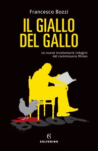 Francesco Bozzi – Il giallo del gallo (2021)