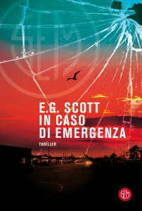 E.G. Scott – In caso di emergenza (2021)