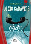 Ian Macpherson – Lo zio cadavere (2021)