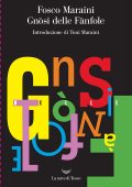 Fosco Maraini - Gnosi delle fanfole (2019)