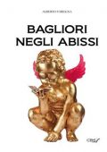 img Alberto Faregna – Bagliori negli abissi (2021)