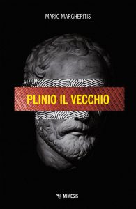 Mario Margheritis – Plinio il vecchio (2017)