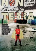 img Miriam Dubini - Non toccate la terra (2015)
