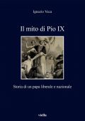 Ignazio Veca - Il mito di Pio IX (2019)